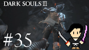 DARK SOULS 3 #35